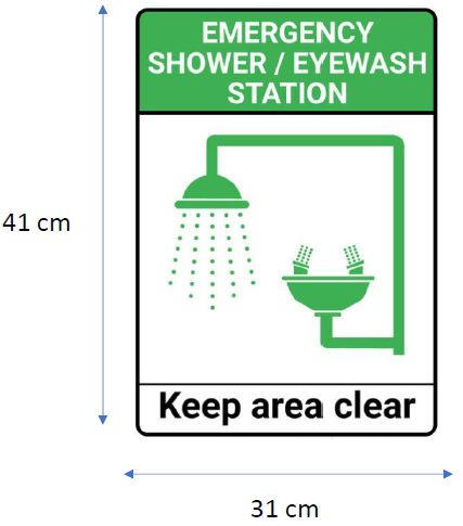 EMERGENCY SHOWER SIGN  Size : L310mm X H410mm  Material : UV sticker on aluminium composite board