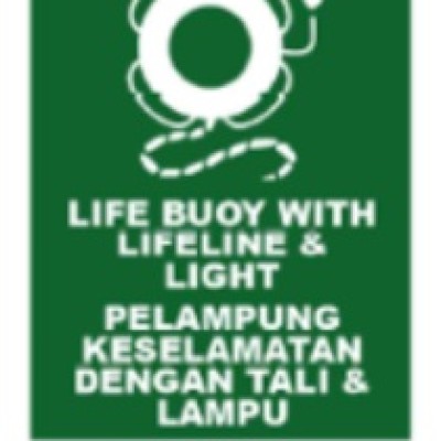 SAFETY SIGN FOR LIFE BUOY WITH LIFE LINE AND SELF IGNITING LIGHT