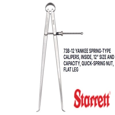 STARRETT 73B-12 Yankee Spring-Type Calipers, Inside, 12" Size and Capacity, Quick-Spring Nut, Flat Leg