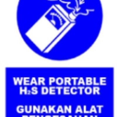 SAFETY SIGN FOR WEAR PORTABLE H2S DETECTOR
