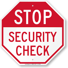 SIGNAGE FOR STOP SECURITY CHECK (DELIVERY TO LABUAN AREA ONLY)