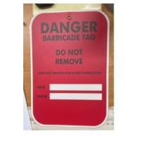 Barricade Tag. Danger  Red