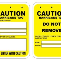 Yellow Barricade Tag, Size : 17cm (W) x 25cm (H)